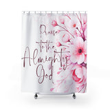 Pink Flower Bouquet - Praise Almighty God - Shower Curtains (Faith)
