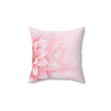 Square Pillow - Pink Dahlia Glitter - Give Thanks in All Circumstances
