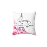 Square Pillow - Dreams Come True - Paris Dreams - Pink