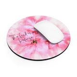 Mouse Pad - Passion Pink Floral Watercolor - The Lord is my Refuge (Faith)