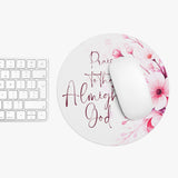 Pink Flower Bouquet - Praise Almighty God - Mouse Pad (Faith)