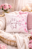 Pink Flower Bouquet - Praise Almighty God - Square Pillow (Faith)